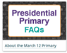 Presidential Primary FAQ Image
